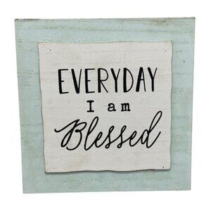 Everyday I Am Blessed Wooden Wall Plaque Decor READ